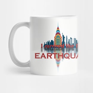 I Survived The Nyc Earthquake Mug